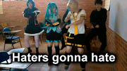 haters_gonna_hate__d_vocaloid_by_rockangel_link-d5.gif