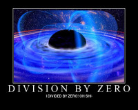 division by zero oh shi.jpg