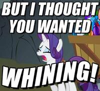 Rarity Whining Small.jpg