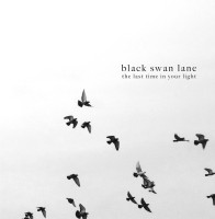 Black-Swan-Lane-[2013]-The-Last-Time-In-Your-Light.jpg