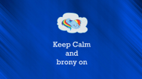 1080p_keep_calm_and_brony_on_wallpaper_by_mrsicksn.jpg