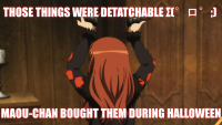 maoyuu_episode_1___those_things_were_detatchable__.png