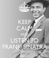 keep-calm-and-listen-to-frank-sinatra-12.png