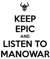 keep-epic-and-listen-to-manowar.png