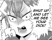 shut_up_and_show_your_dick.png