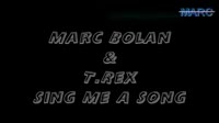 T.Rex-Marc-Show-Sing-Me-A-Song.webm